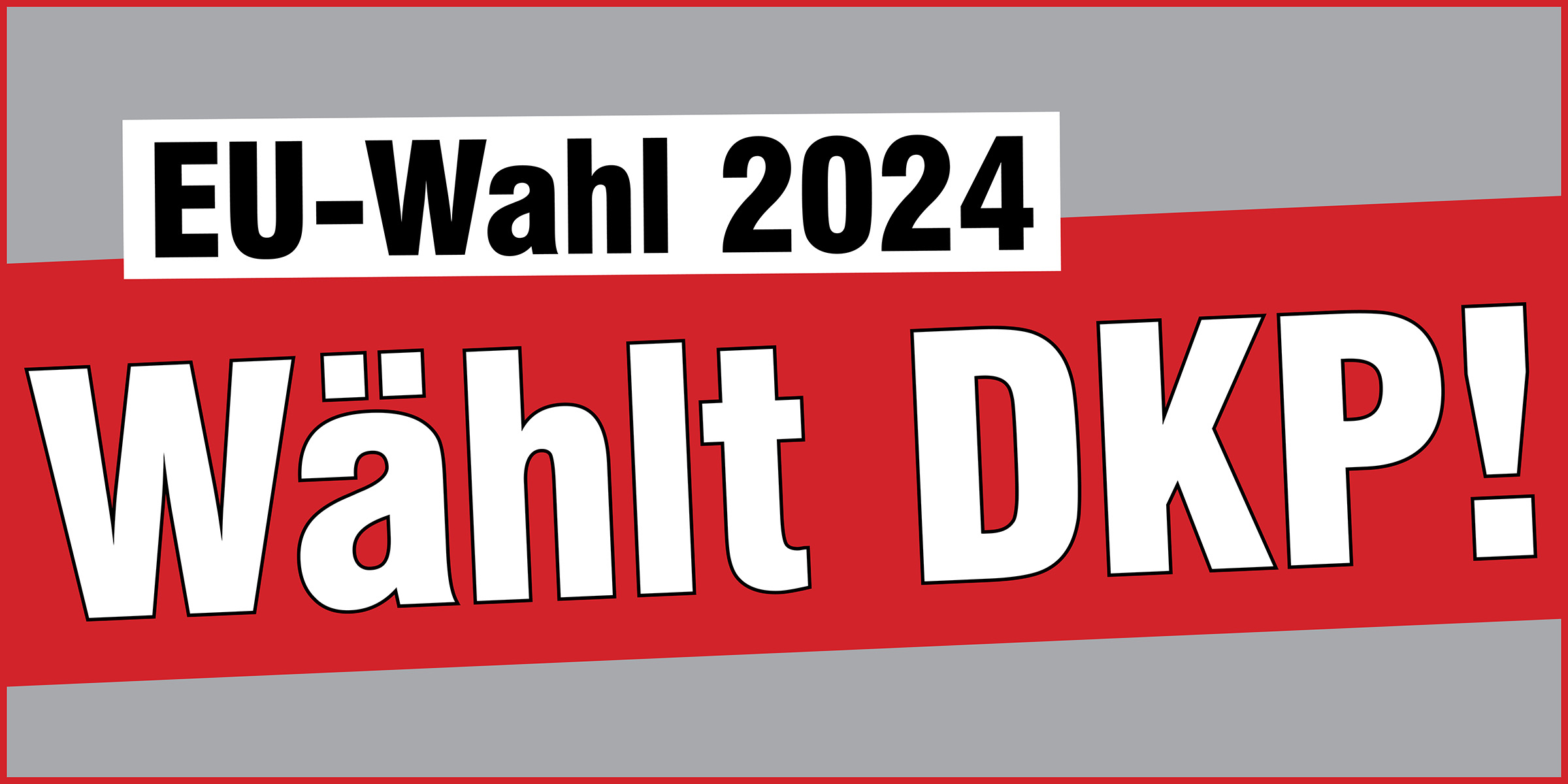 Wählt DKP!  |  31. Mai 2024