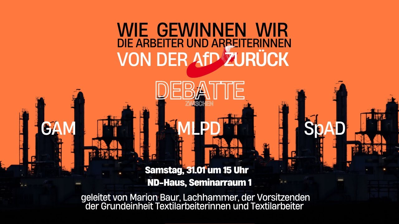 Wie gewinnen wir die Arbeiter und Arbeiterinnen von der AfD zurück?