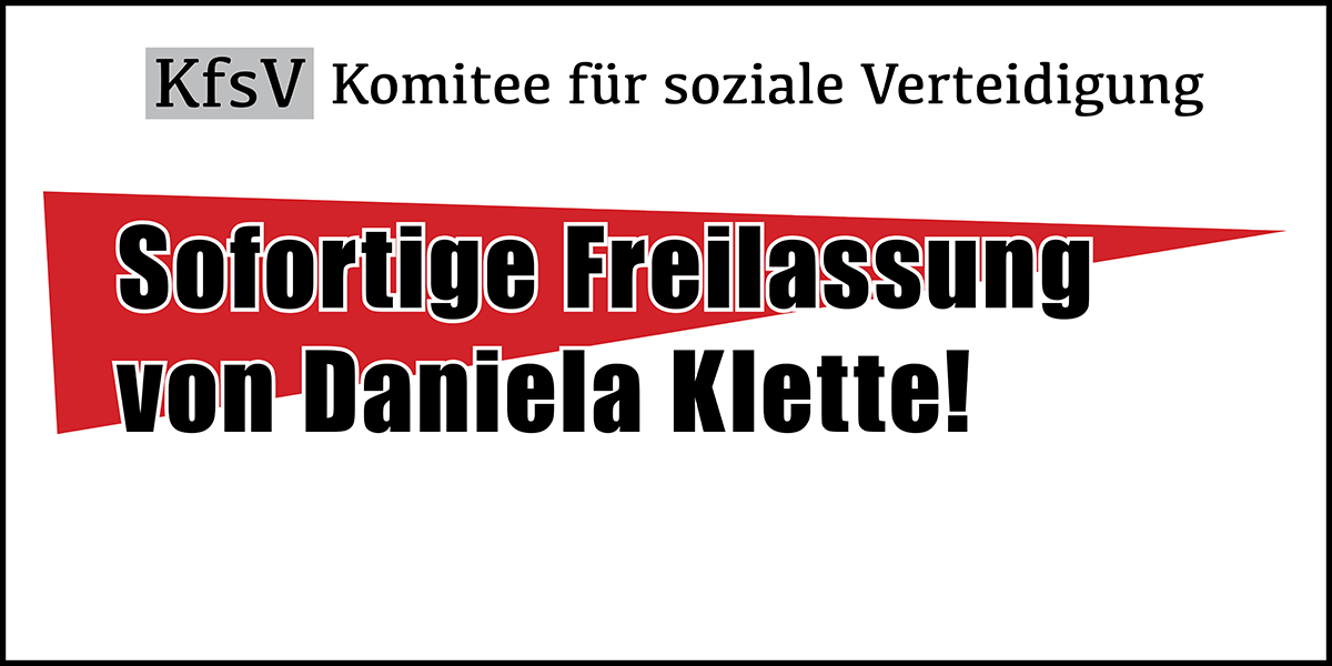 KfsV: Sofortige Freilassung von Daniela Klette!