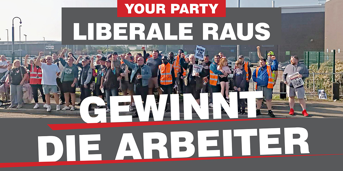 Your Party | Liberale Raus — Gewinnt die Arbeiter