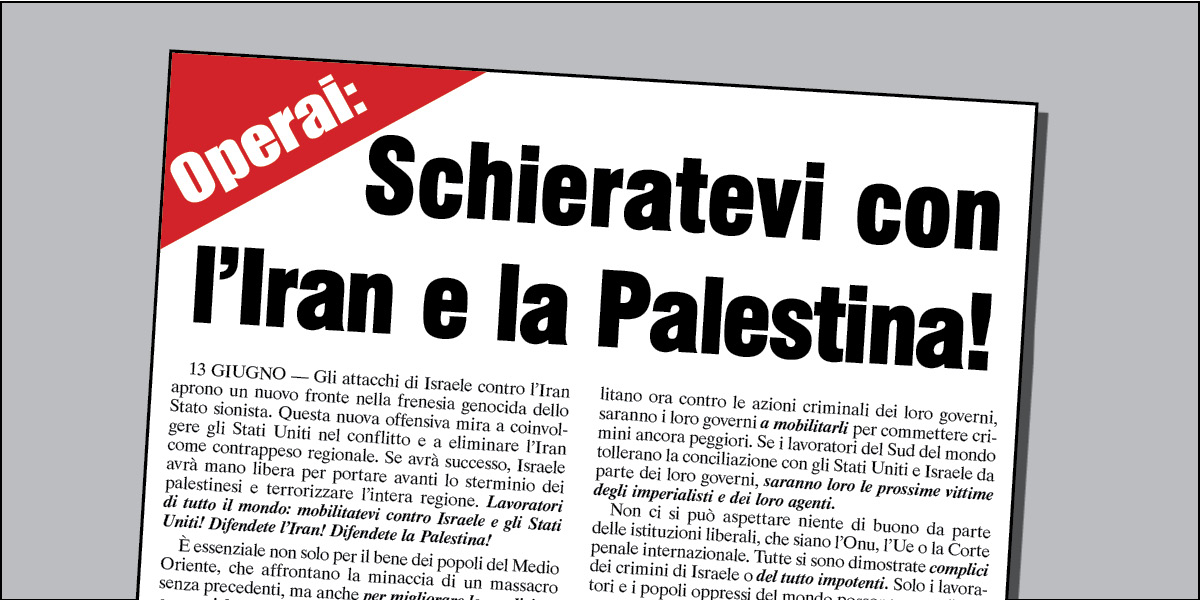 Operai: Schieratevi con l’Iran e la Palestina!