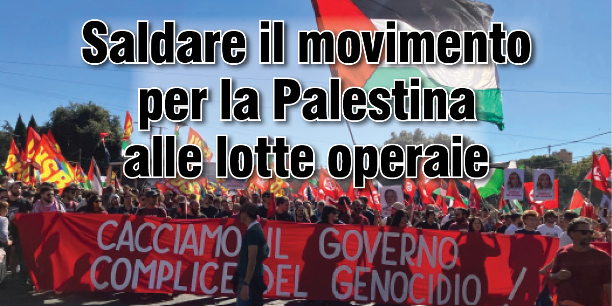 Saldare il movimento per la Palestina alle lotte operaie