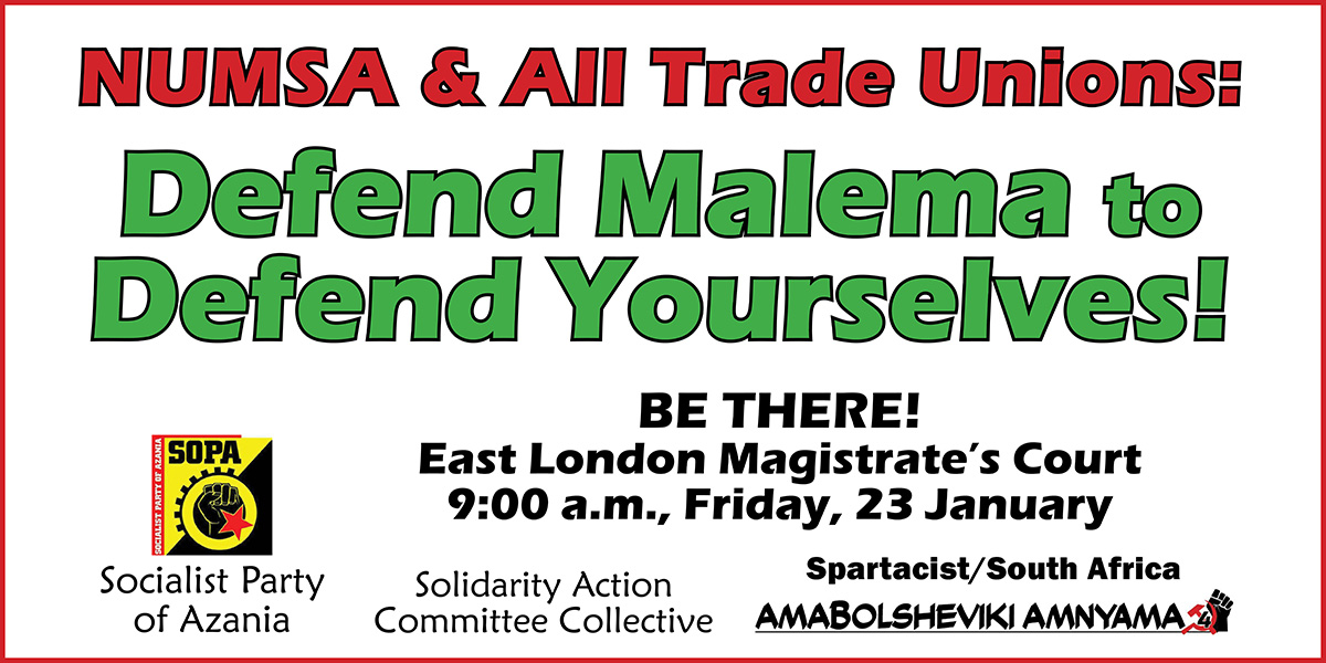 NUMSA & All Trade Unions: Defend Malema to Defend Yourselves!