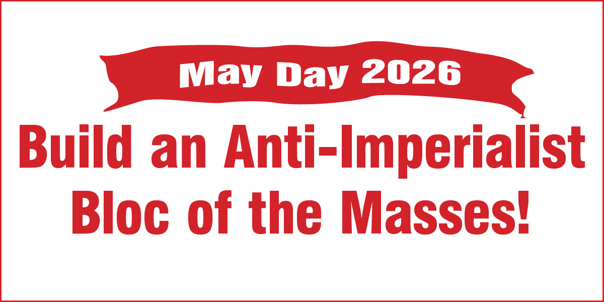 Build an Anti-Imperialist  Bloc of the Masses!