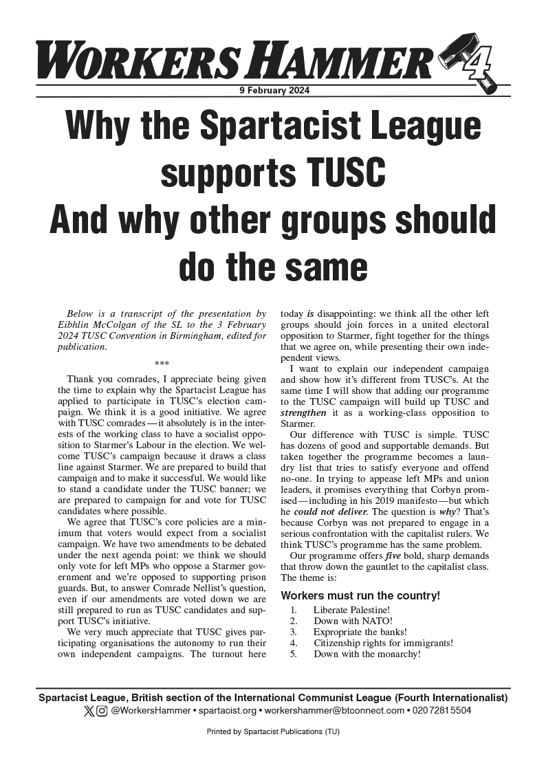 Why the Spartacist League supports TUSC - And why other groups should do the same  |  9 בפברואר 2024