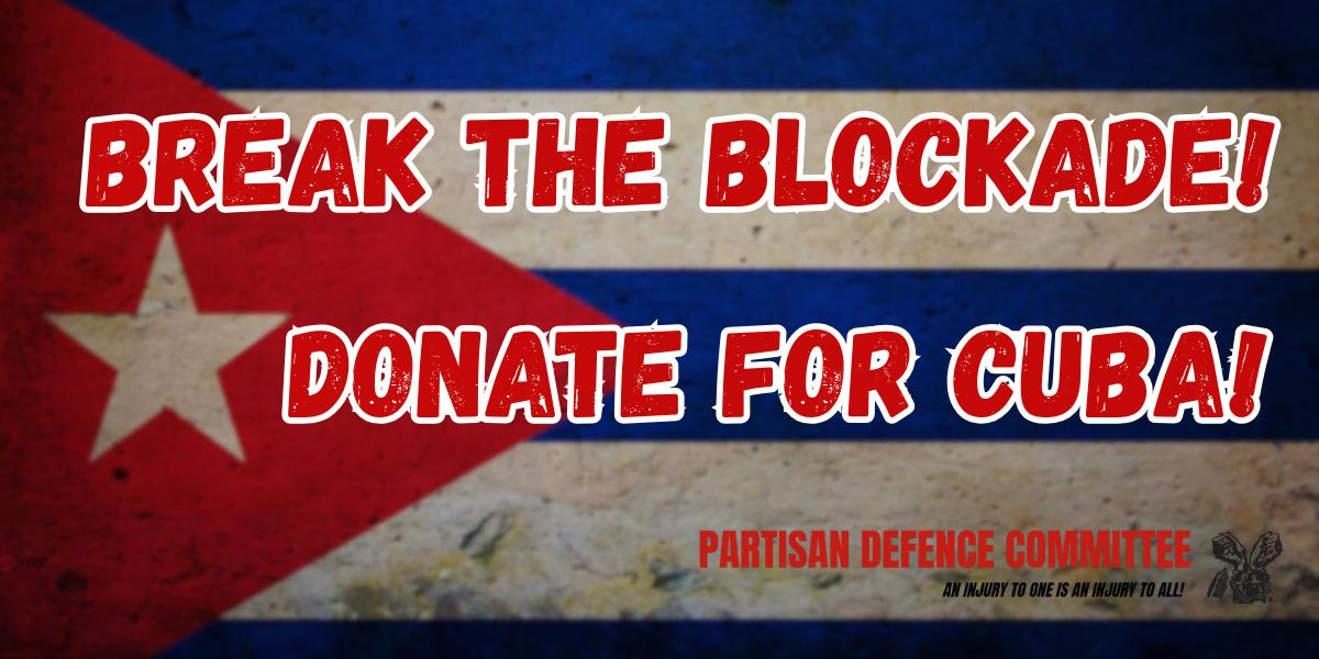 Break the blockade! Donate for Cuba!