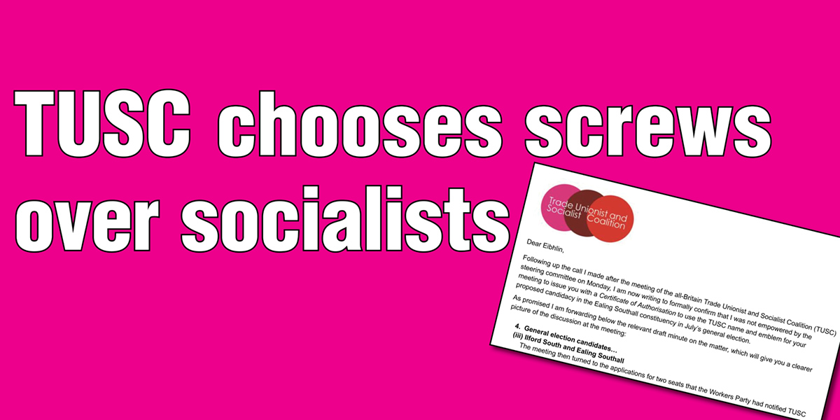 TUSC chooses screws over socialists