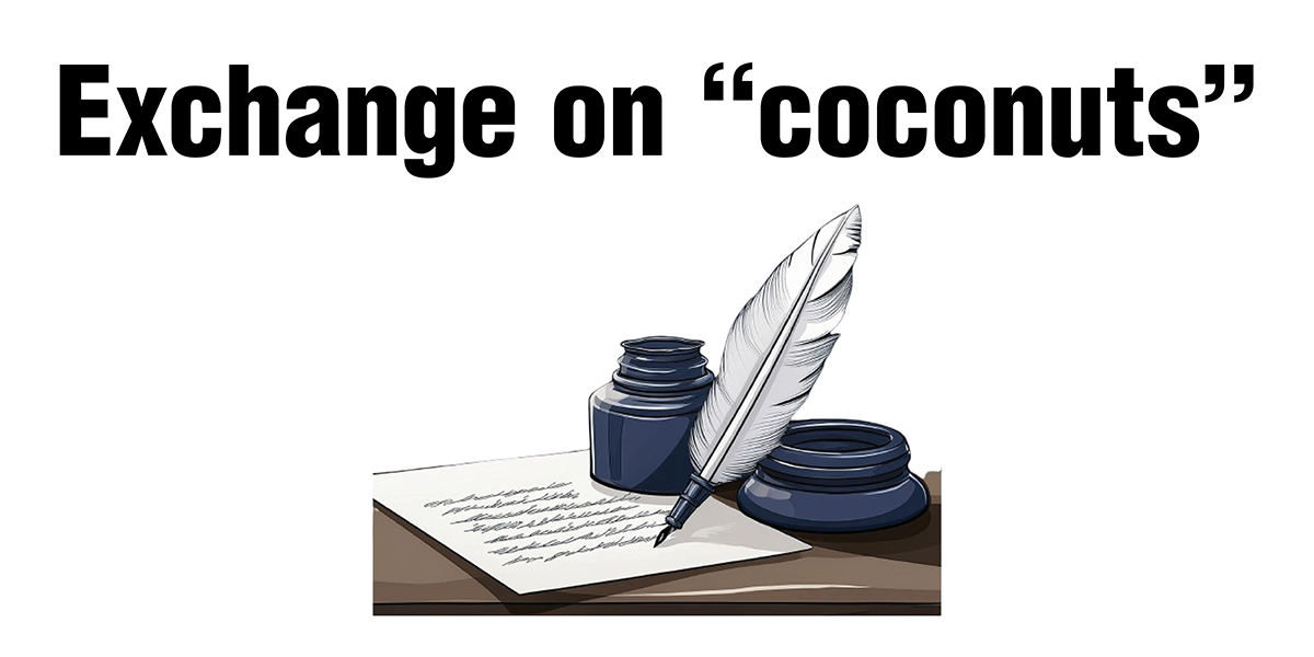 Exchange on “coconuts”