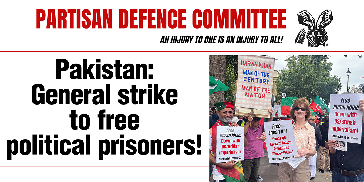 Pakistan: General strike to free political prisoners!