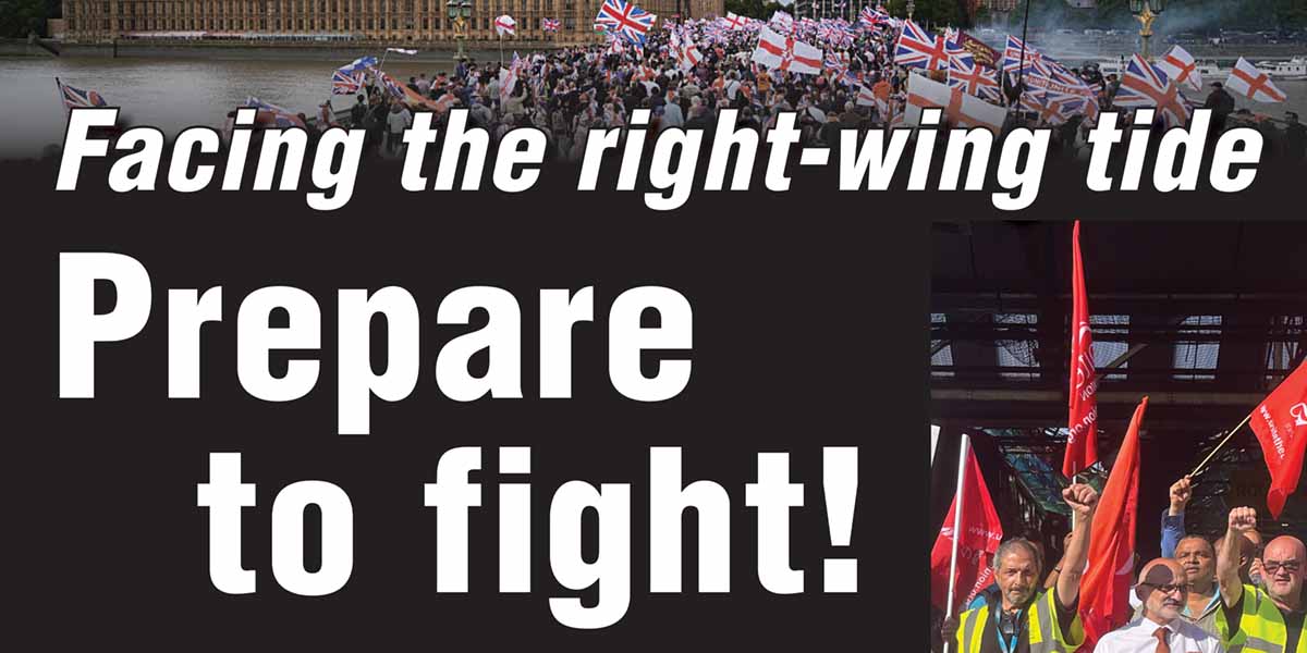 Facing the right-wing tide – prepare to fight!