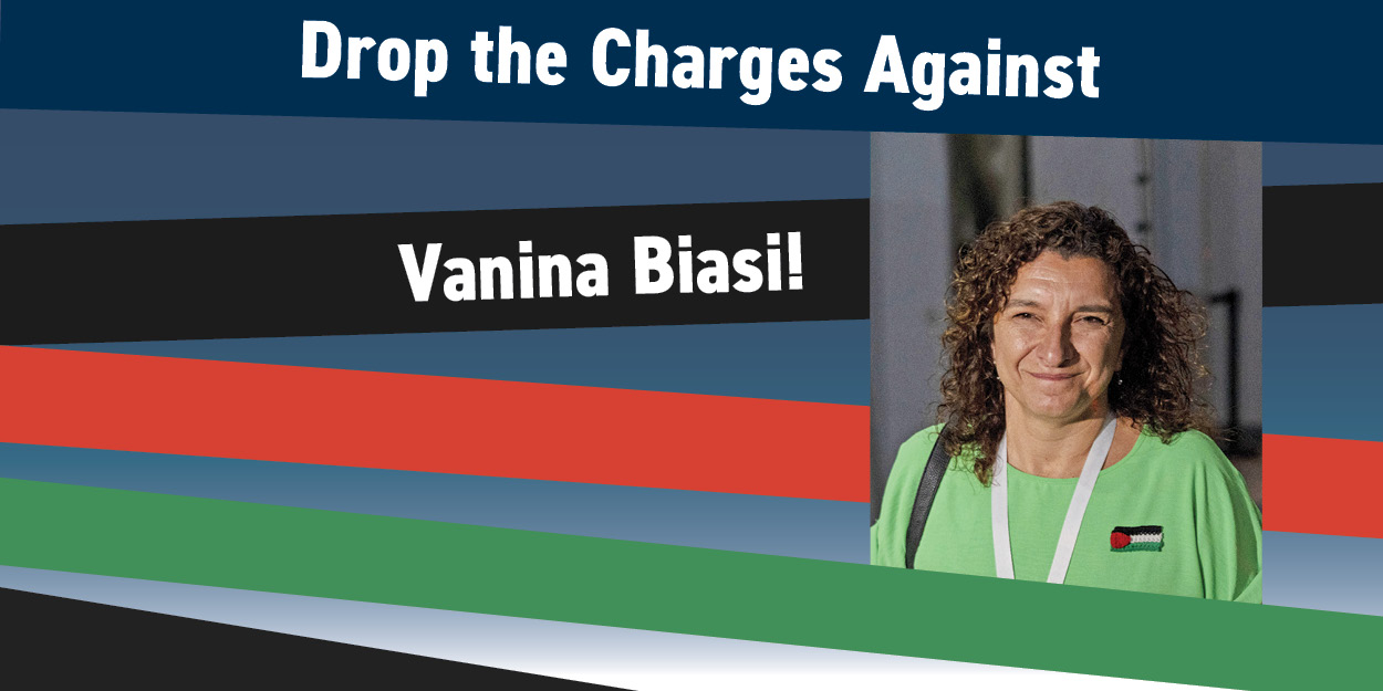 Drop the Charges Against Vanina Biasi!