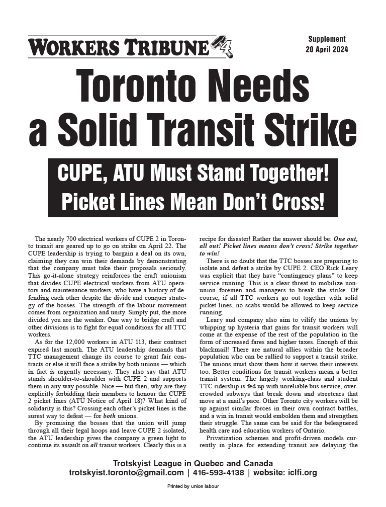 Toronto Needs a Solid Transit Strike  |  20 באפריל 2024