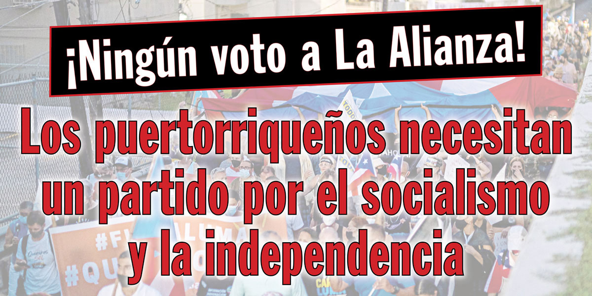 Los puertorriqueños necesitan un partido por el socialismo y la independencia