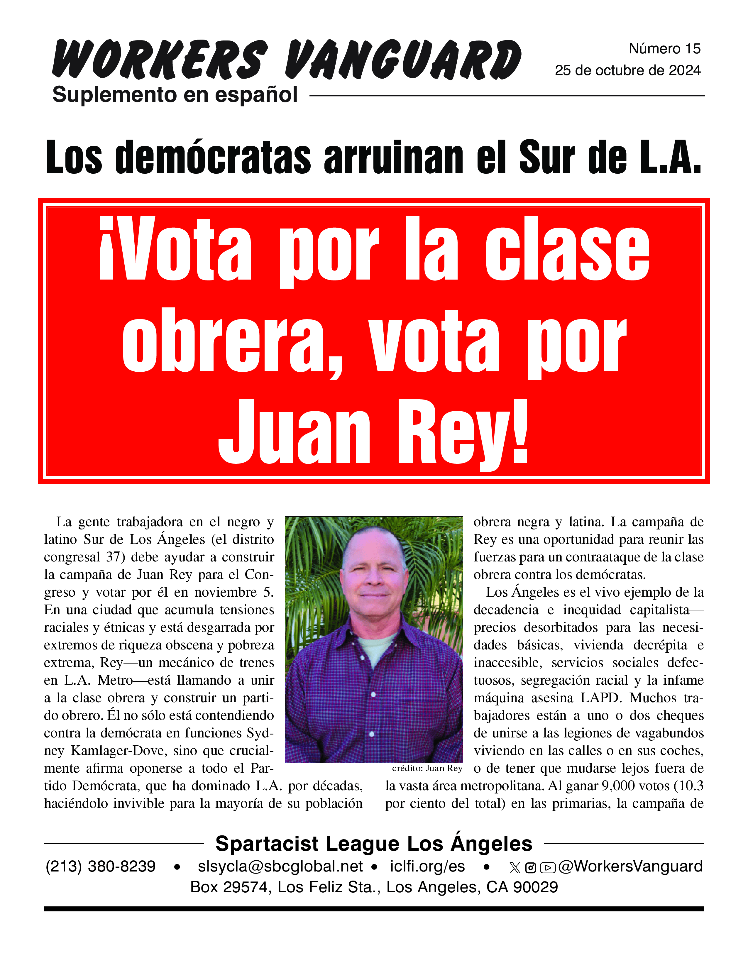 ¡Vota por la clase obrera, vota por Juan Rey!  |  25 Οκτωβρίου 2024