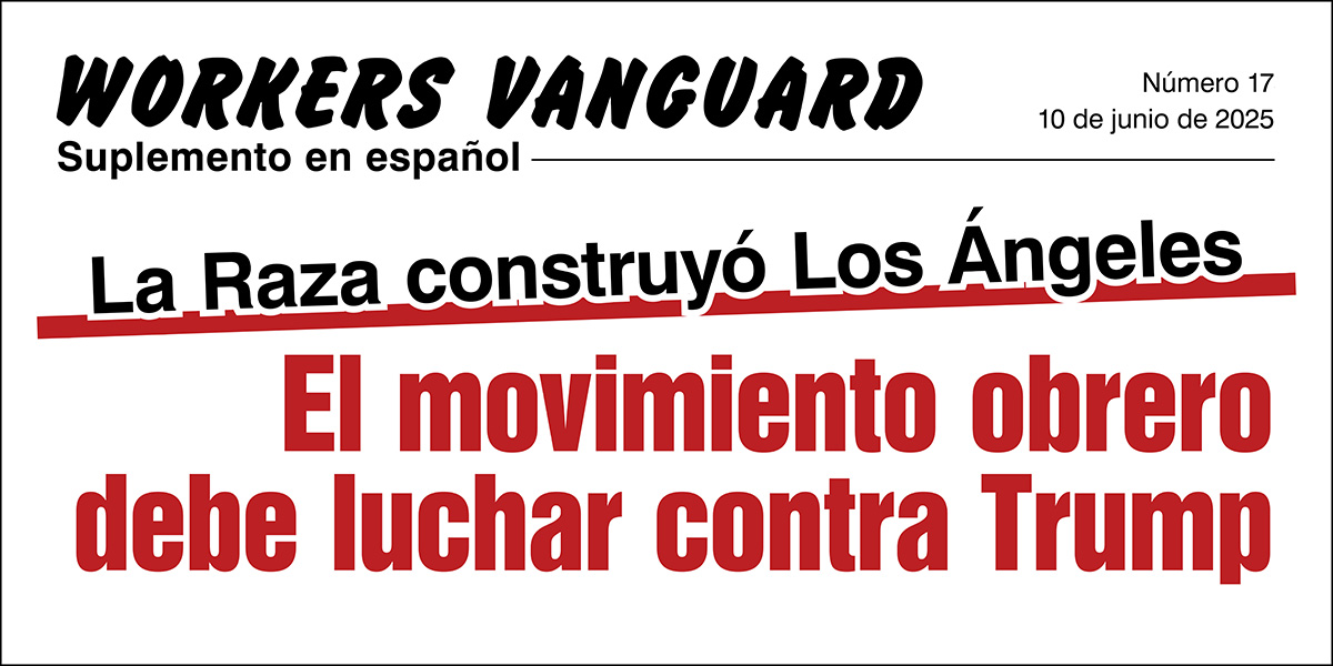 El movimiento obrero debe luchar contra Trump  |  Hunyo 10, 2025