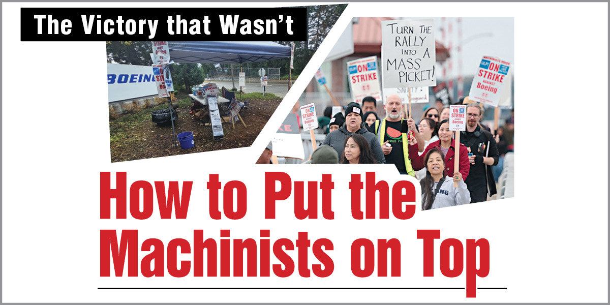 The Victory that Wasn’t | How to Put the Machinists on Top