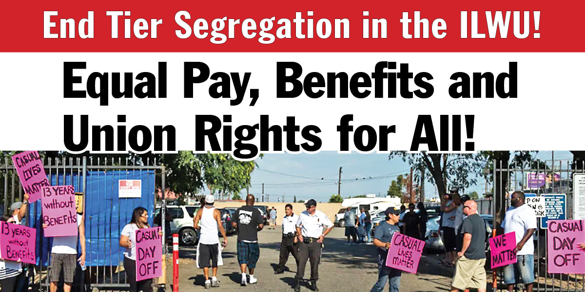 ILWU: Equal Pay, Benefits and Union Rights for All!