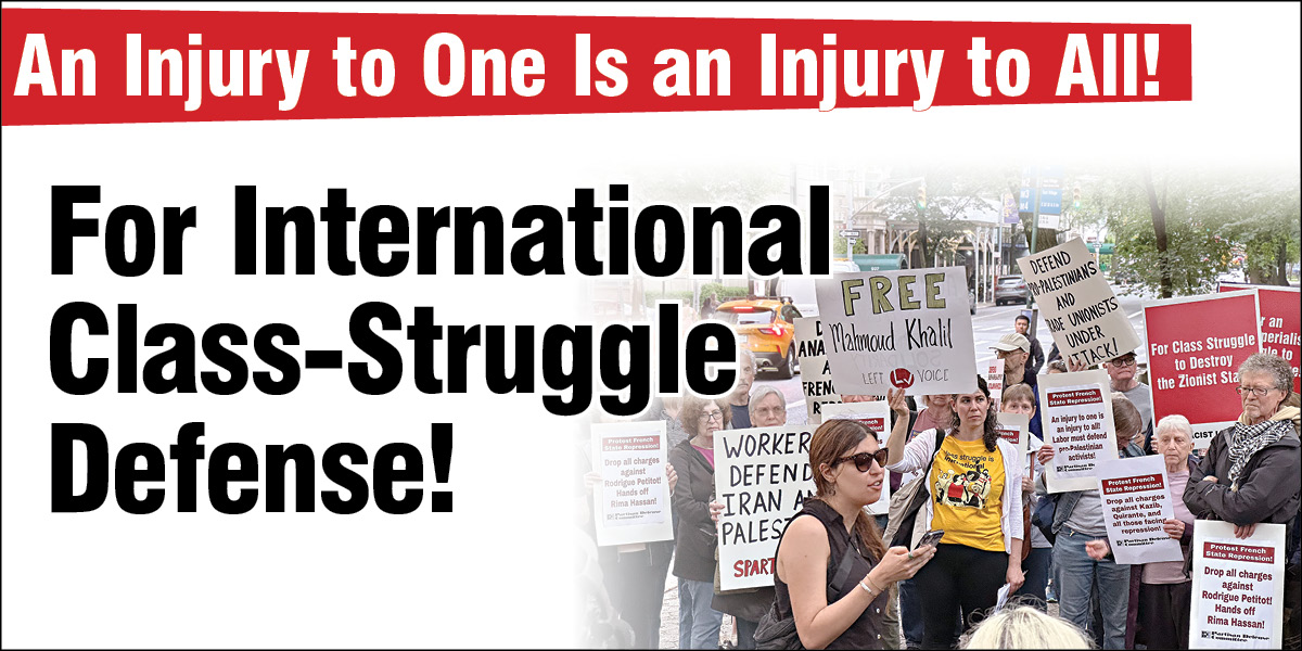 For International Class-Struggle Defense!