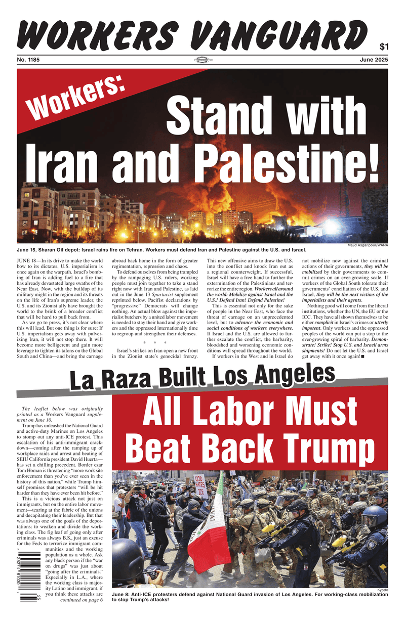 Workers Vanguard No. 1185  |  18 June 2025