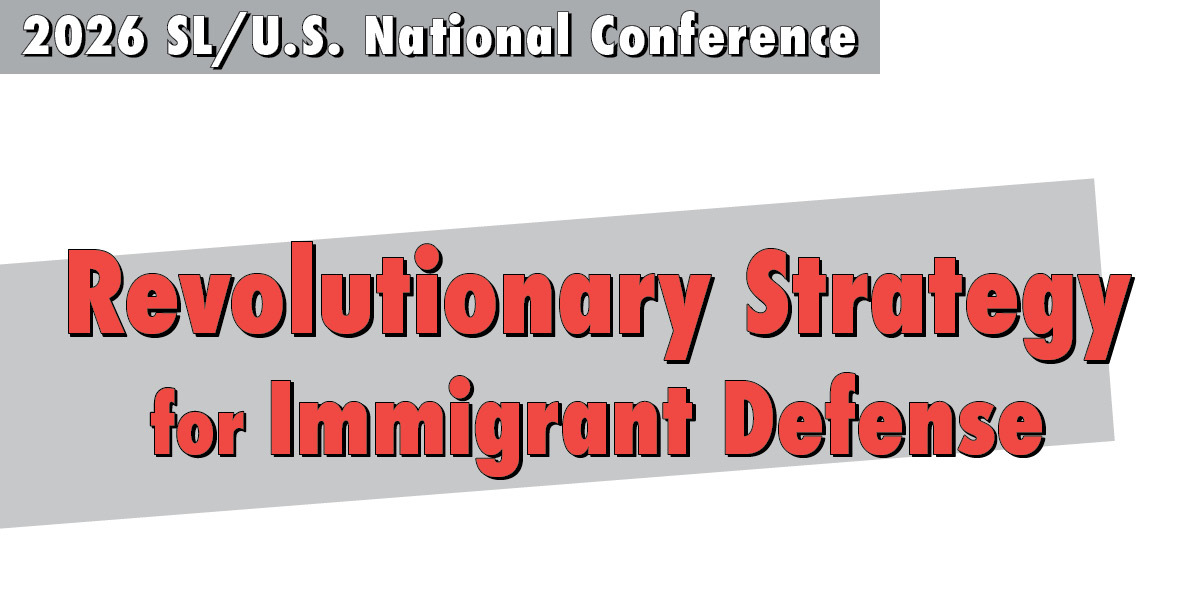 Revolutionary Strategy for Immigrant Defense