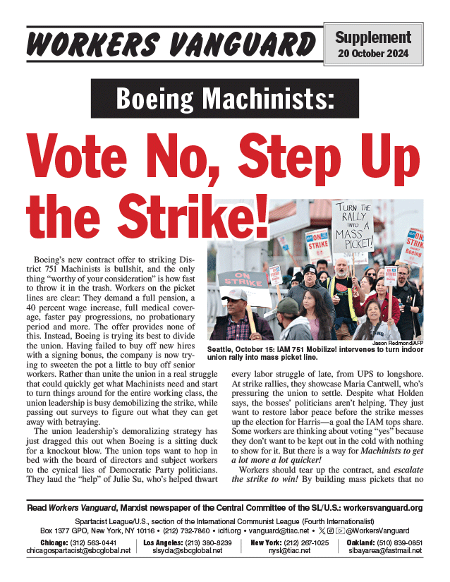 Boeing Machinists: Vote No, Step Up the Strike!  |  20 באוקטובר 2024