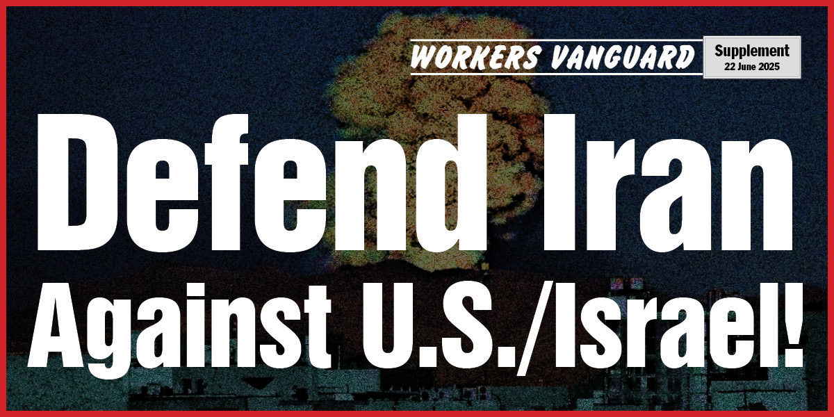 Defend Iran Against U.S./Israel  |  22 June 2025