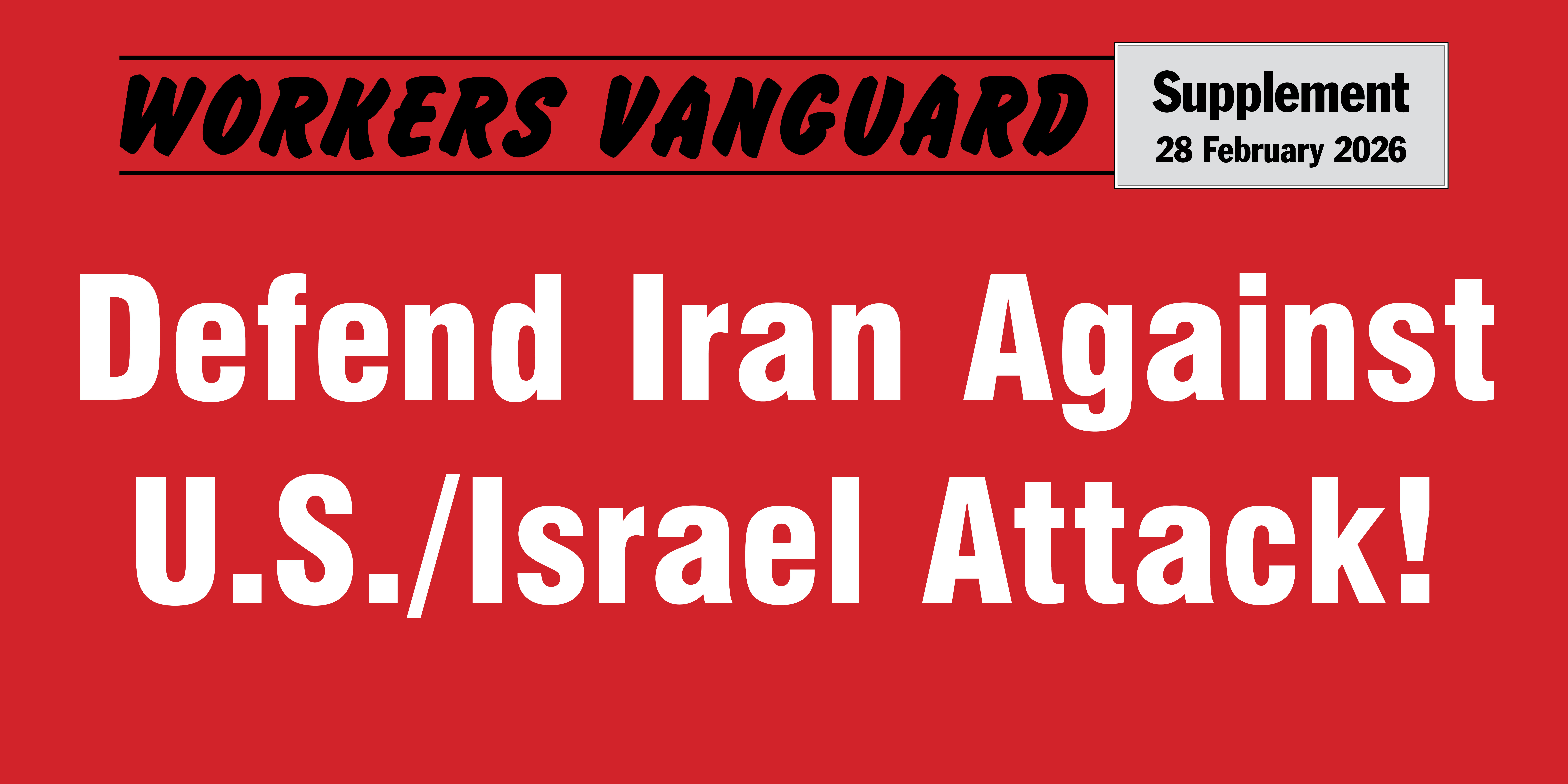 Defend Iran Against U.S./Israel Attack!