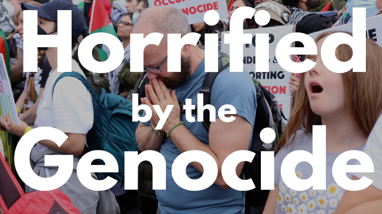Horrified by the Genocide