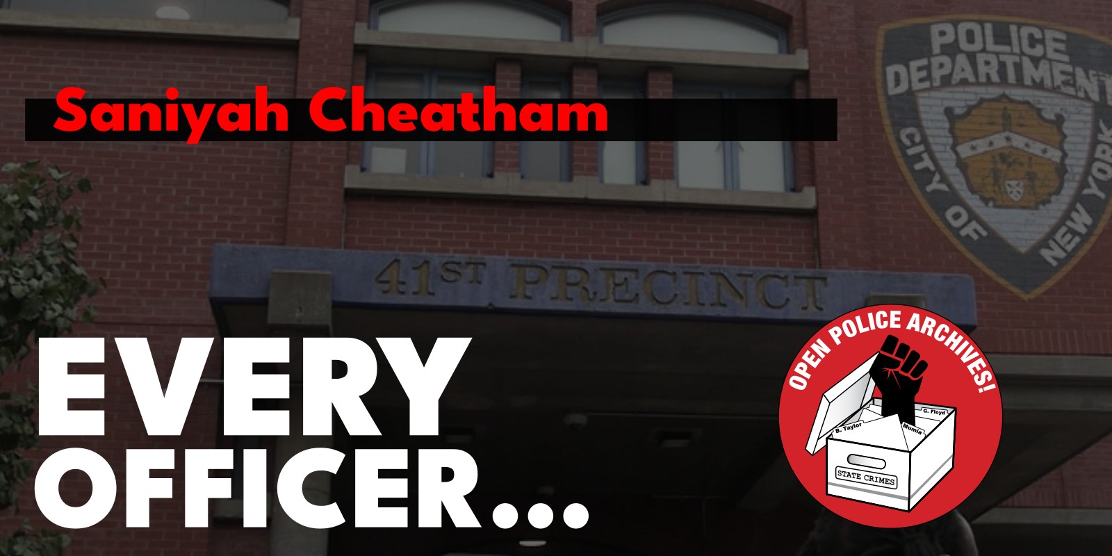 Saniyah Cheatham: Every Officer...