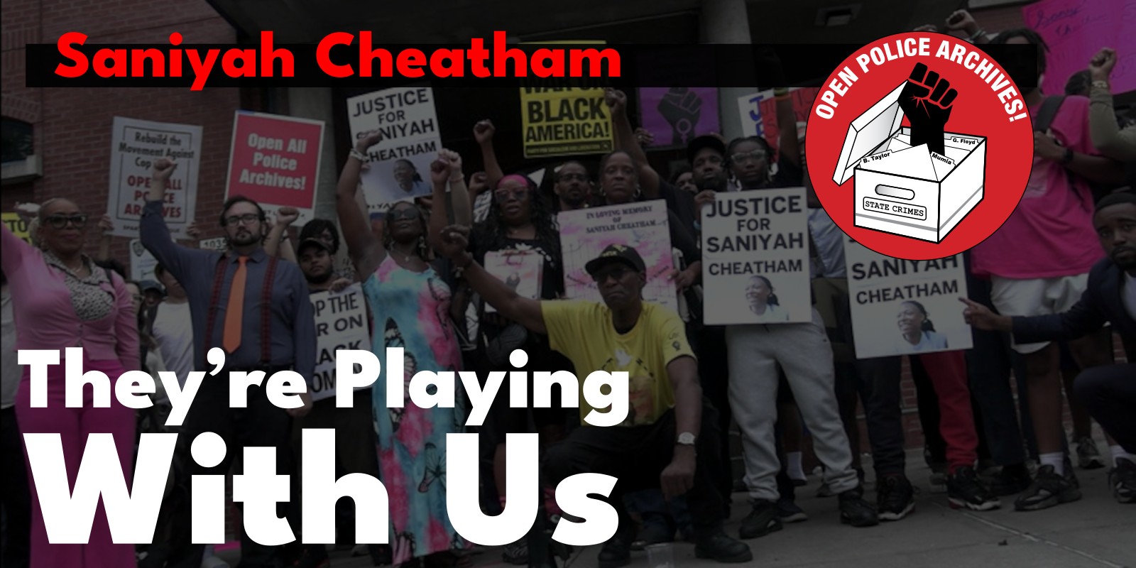 Saniyah Cheatham: They're Playing with Us