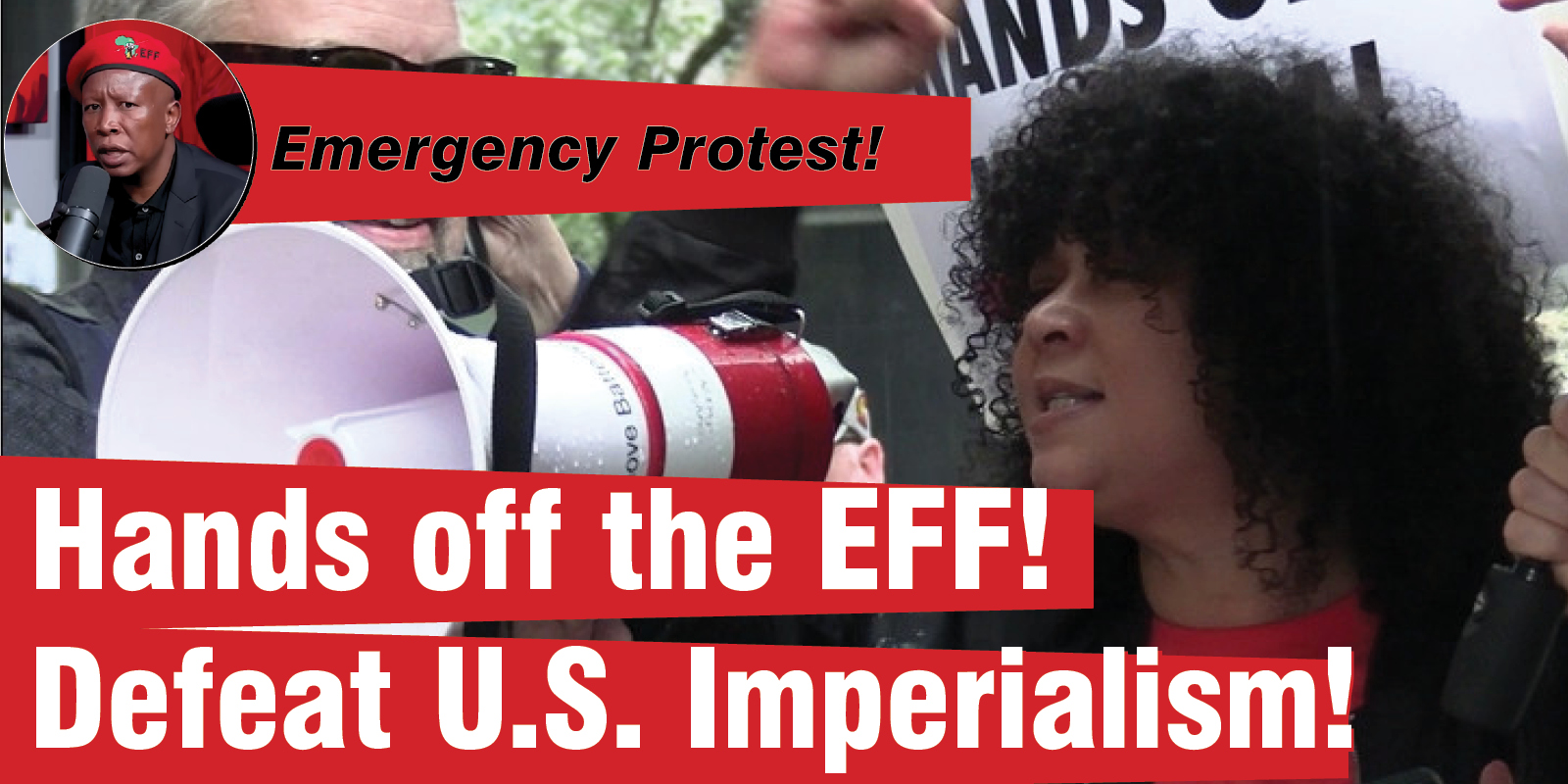 Hands off the EFF! Defeat U.S. Imperialism!