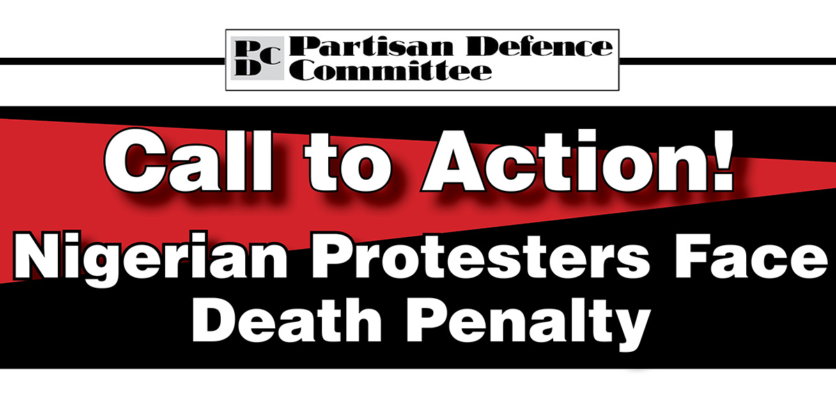 Call to Action! | Nigerian Protesters Face Death Penalty