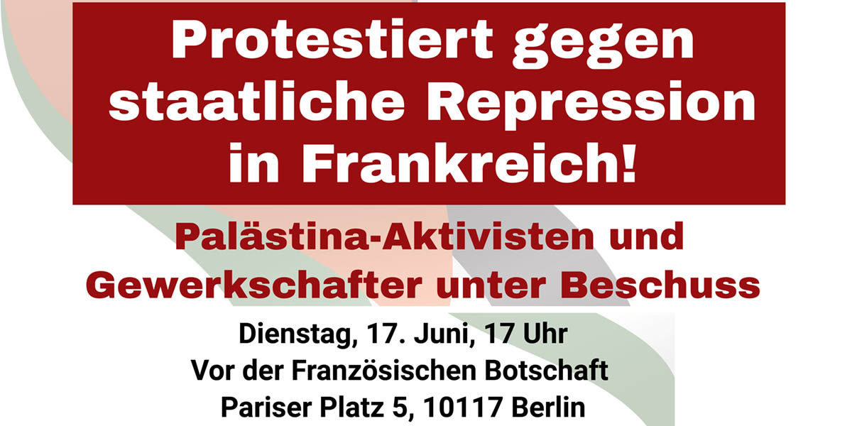 Protestiert gegen staatliche Repression in Frankreich!