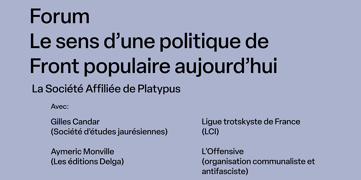 Le sens d’une politique de Front populaire aujourd’hui