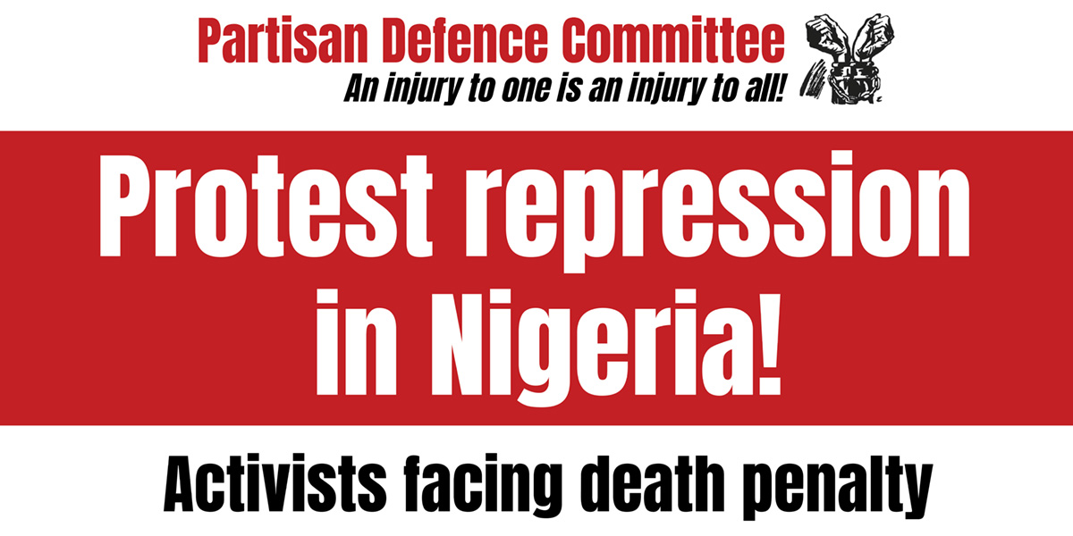 Protest repression in Nigeria! | Activists facing death penalty