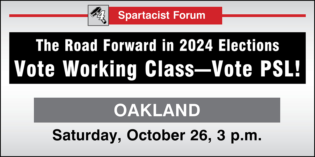 The Road Forward in 2024 Elections | Vote Working Class—Vote PSL!