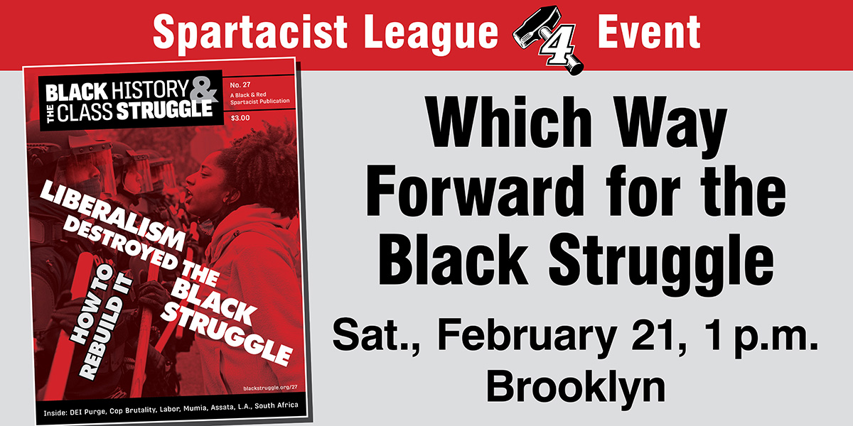 Black History & the Class Struggle Relaunch and Discussion