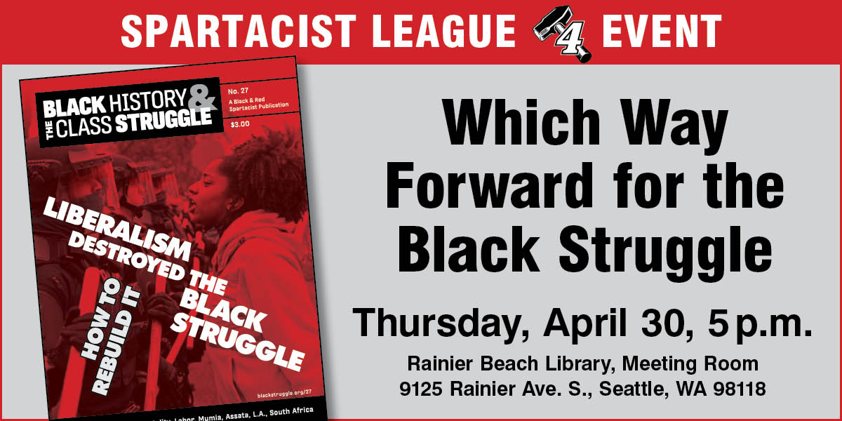 Black History & the Class Struggle Relaunch and Discussion