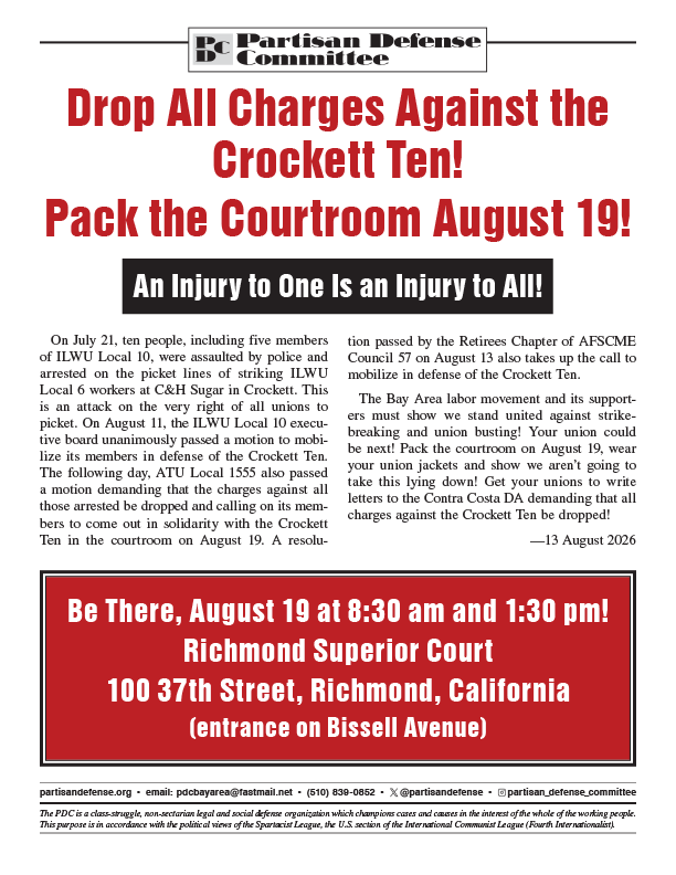 Drop All Charges Against the Crockett Ten! Pack the Courtroom August 19!