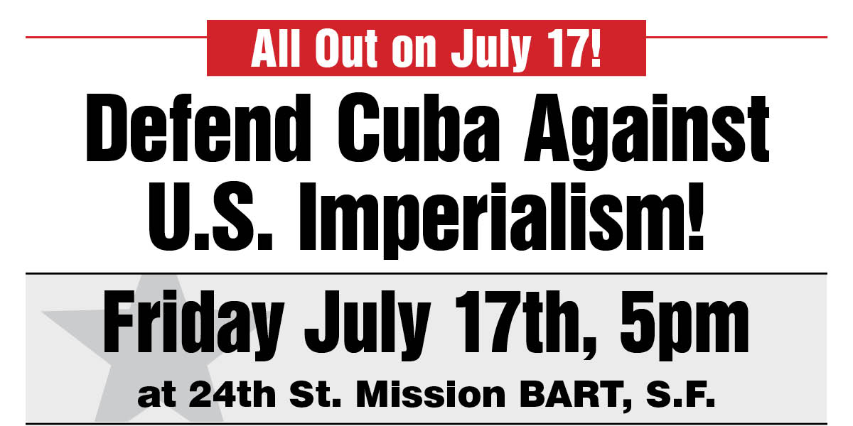 Defend Cuba Against U.S. Imperialism!