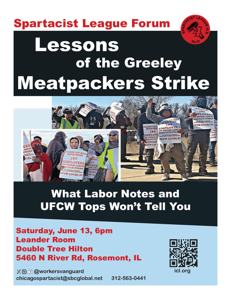 Spartacist League Forum: Lessons of the Greeley Meatpackers Strike
